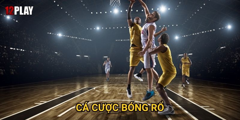 Điều gì khiến cá cược bóng rổ trở nên hấp dẫn tại 12play? 5 Điều gì khiến cá cược bóng rổ trở nên hấp dẫn tại 12play?