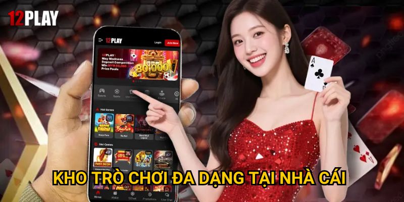 Kho trò chơi đa dạng tại nhà cái